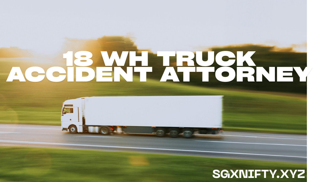 18 Wheeler Truck Accident