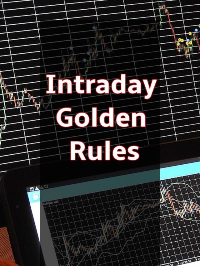 Golden Rules of Intraday Trading