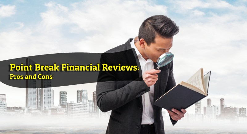 Point Break Financial Reviews