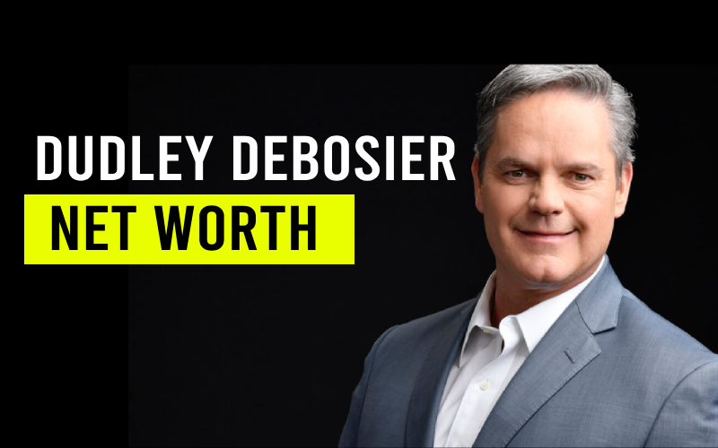 Dudley Debosier Net Worth 2023