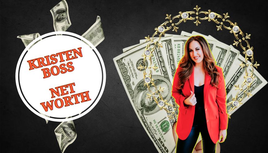 Kristen Boss Net Worth