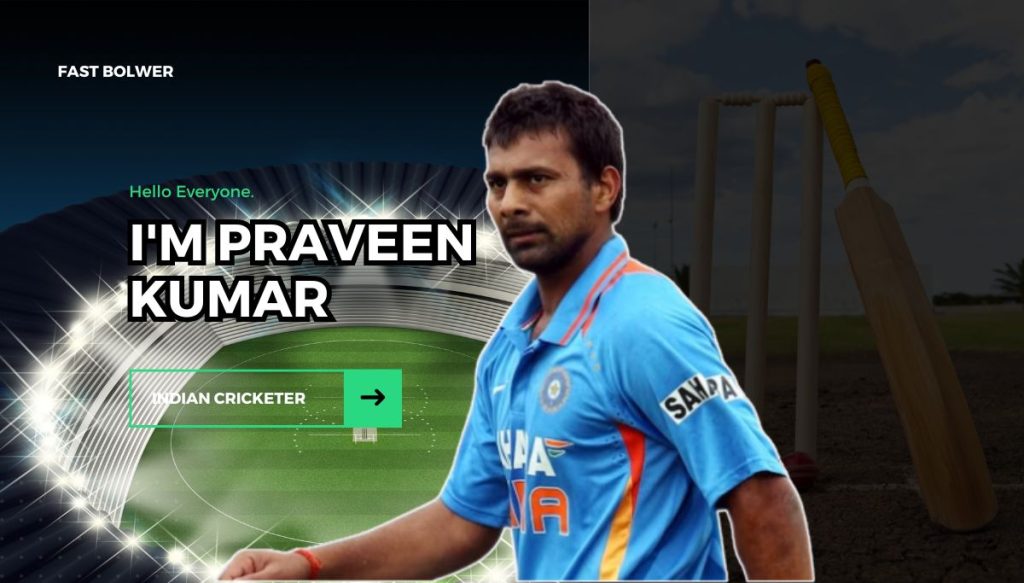 Praveen Kumar Net Worth in rupees