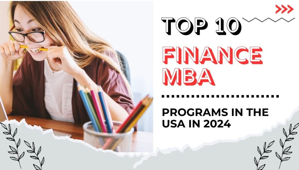 Top 10 Finance MBA Programs in USA 2024