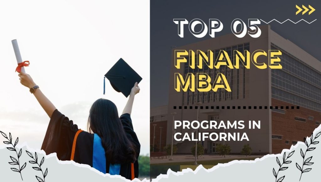 Top 5 Finance MBA Programs in California