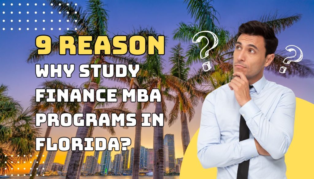 Why Study Finance MBA Programs in Florida