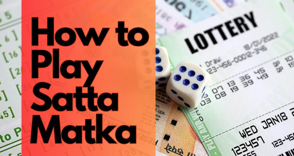 How to Play Satta Matka