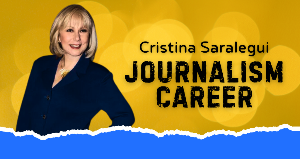 Cristina Saralegui’s Journalism Career