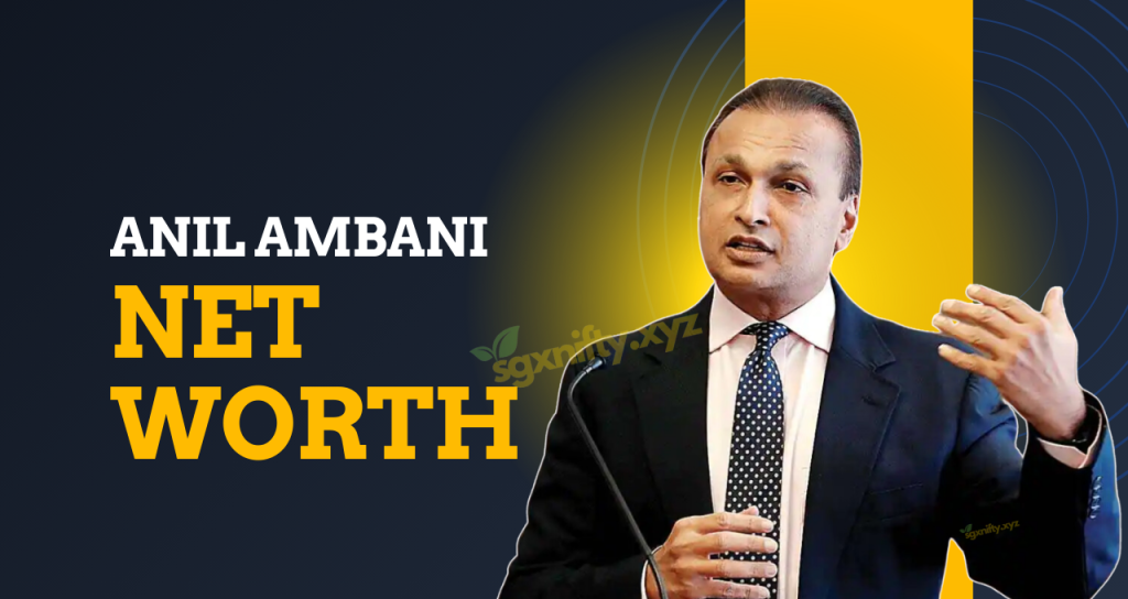 Anil Ambani Net Worth