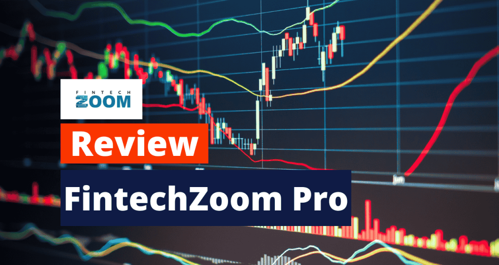 FintechZoom Pro Review