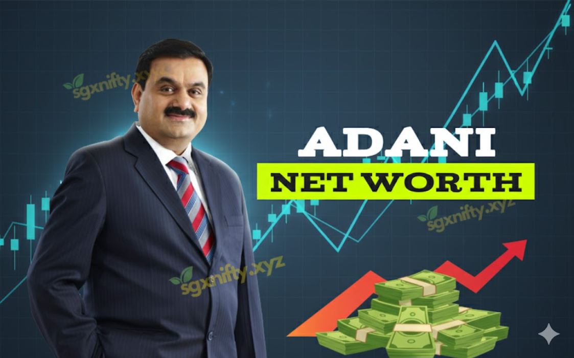 Adani Net Worth Adani Net Worth